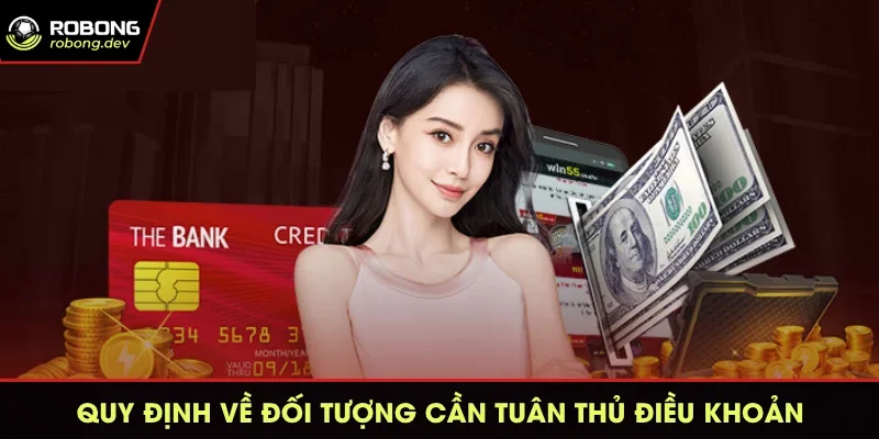 Quy định về đối tượng cần tuân thủ điều khoản