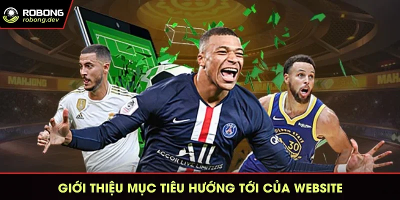 Giới thiệu mục tiêu hướng tới của website