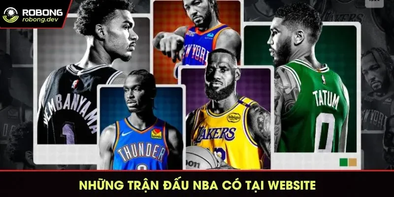 Xem NBA tại Robong.dev có gì